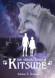 Cover von Die Vergessenen 02 - Kitsune