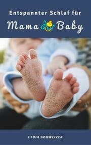 Cover von Entspannter Schlaf für Mama & Baby