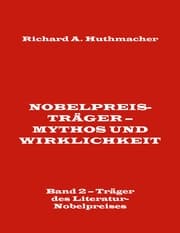 Cover von Nobelpreisträger - Mythos und Wirklichkeit. Band 2 - Träger des Literatur-Nobelpreises