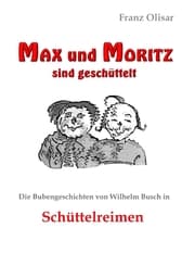 Cover von Max und Moritz sind geschüttelt