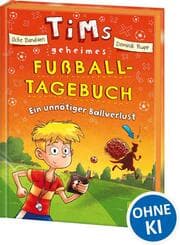 Cover von Tims geheimes Fußball-Tagebuch - Ein unnötiger Ballverlust