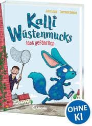Cover von Kalli Wüstenmucks lebt gefährlich (Band 3)