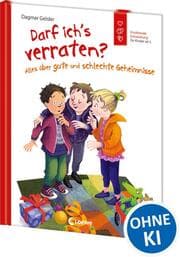 Cover von Darf ich's verraten? Alles über gute und schlechte Geheimnisse