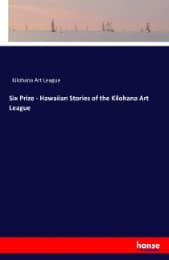 Cover von Six Prize - Hawaiian Stories of the Kilohana Art League