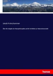 Cover von Über die Aufgabe der Naturphilosophie und ihr Verhältnis zur Naturwissenschaft