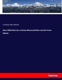 Cover von Neue Bibliothek der schönen Wissenschaften und der freien Künste