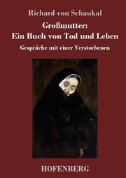 Cover von Großmutter: Ein Buch von Tod und Leben