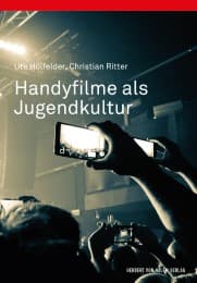Cover von Handyfilme als Jugendkultur