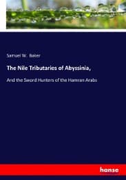 Cover von The Nile Tributaries of Abyssinia,