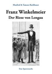 Cover von Franz Winkelmeier Der Riese von Lengau