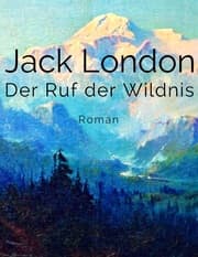 Cover von Der Ruf der Wildnis