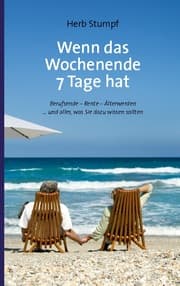 Cover von Wenn das Wochenende 7 Tage hat