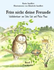 Cover von Friss nicht deine Freunde - Tierkinder