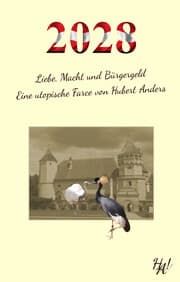 Cover von 2028 - Liebe, Macht und Bürgergeld