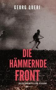 Cover von Die hämmernde Front