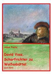 Cover von David Voss - Scharfrichter zu Wolfenbüttel