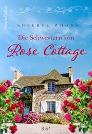 Cover von Die Schwestern von Rose Cottage