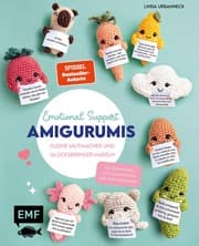 Cover von Emotional Support Amigurumis - Kleine Mutmacher und Glücksbringer häkeln