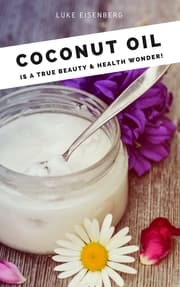 Cover von Coconut Oil is a true Beauty & Health Wonder