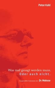 Cover von Was mal gesagt werden muss. Oder auch nicht.