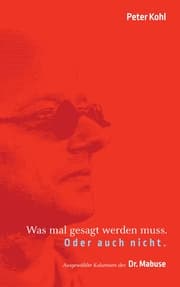 Cover von Was mal gesagt werden muss. Oder auch nicht.