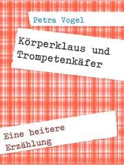 Cover von Körperklaus und Trompetenkäfer