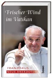 Cover von Franziskus: Frischer Wind im Vatikan