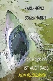 Cover von DER WEIßE HAI IST AICH DABEI