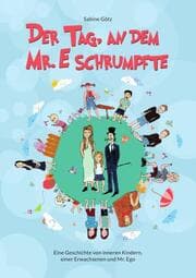 Cover von Der Tag, an dem Mr.E schrumpfte