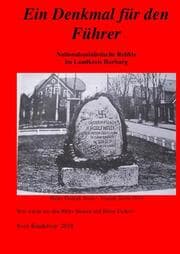 Cover von Ein Findling für den Führer - Nationalsozialistische Denkmale im Landkreis Harburg- Hitlersteine