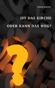 Cover von Ist das Kirche oder kann das weg?