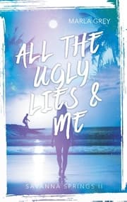 Cover von All The Ugly Lies And Me