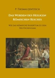 Cover von Das Werden des Heiligen Römischen Reiches