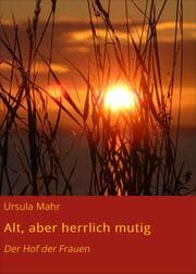 Cover von Alt, aber herrlich mutig