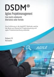 Cover von DSDM® - Agiles Projektmanagement - eine (noch) unbekannte Alternative voller Vorteile