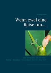 Cover von Wenn zwei eine Reise tun....