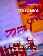 Cover von Sri Lanka Tropische Lichtblicke und ein Hummer im Café