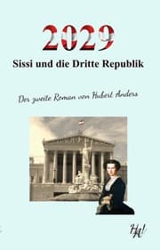 Cover von 2029 - Sissi und die Dritte Republik