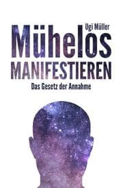 Cover von Mühelos manifestieren
