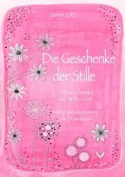 Cover von Die Geschenke der Stille