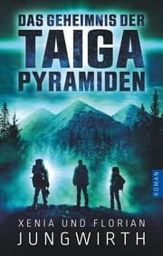 Cover von Das Geheimnis der Taiga-Pyramiden