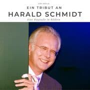 Cover von Ein Tribut an Harald Schmidt