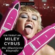 Cover von Ein Tribut an Miley Cyrus