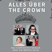 Cover von Alles über The Crown
