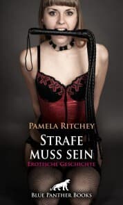 Cover von Strafe muss sein , Erotische Geschichte
