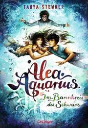 Cover von Alea Aquarius - Im Bannkreis des Schwurs