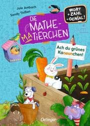 Cover von Die Mathematierchen - Ach du grünes Kaneunchen!