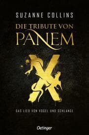 Cover von Die Tribute von Panem X. Das Lied von Vogel und Schlange