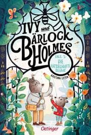 Cover von Ivy und Bärlock Holmes - Die rätselhafte Blume