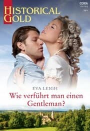 Cover von Wie verführt man einen Gentleman?